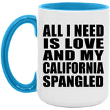 All I Need Is Love And My California Spangled - 15oz Accent Mug Blue