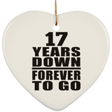 17th Anniversary 17 Years Down Forever to Go - Heart Ornament