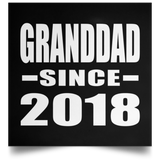 Granddad Since 2018 - Poster Square