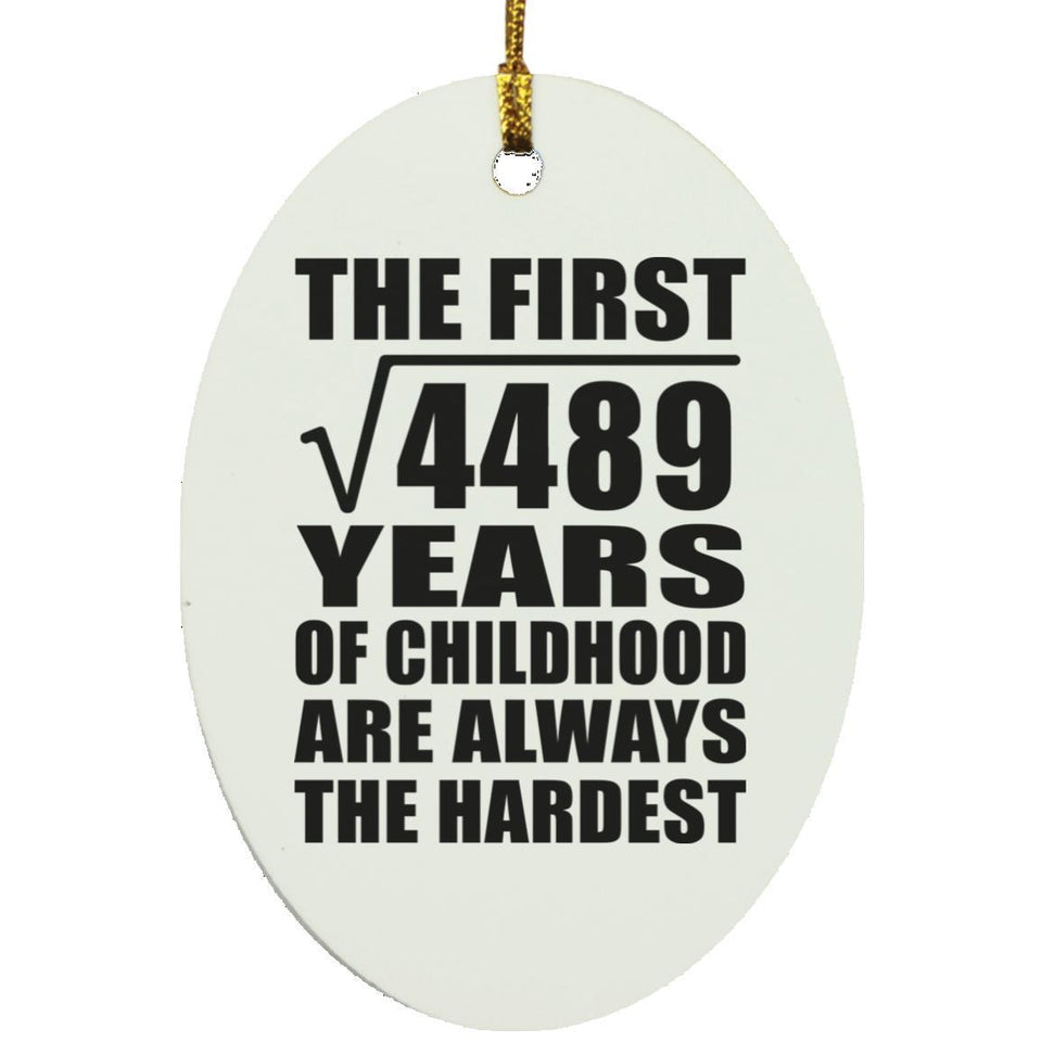 67th Birthday Square Root of 4489 Years of Childhood - Oval Ornament