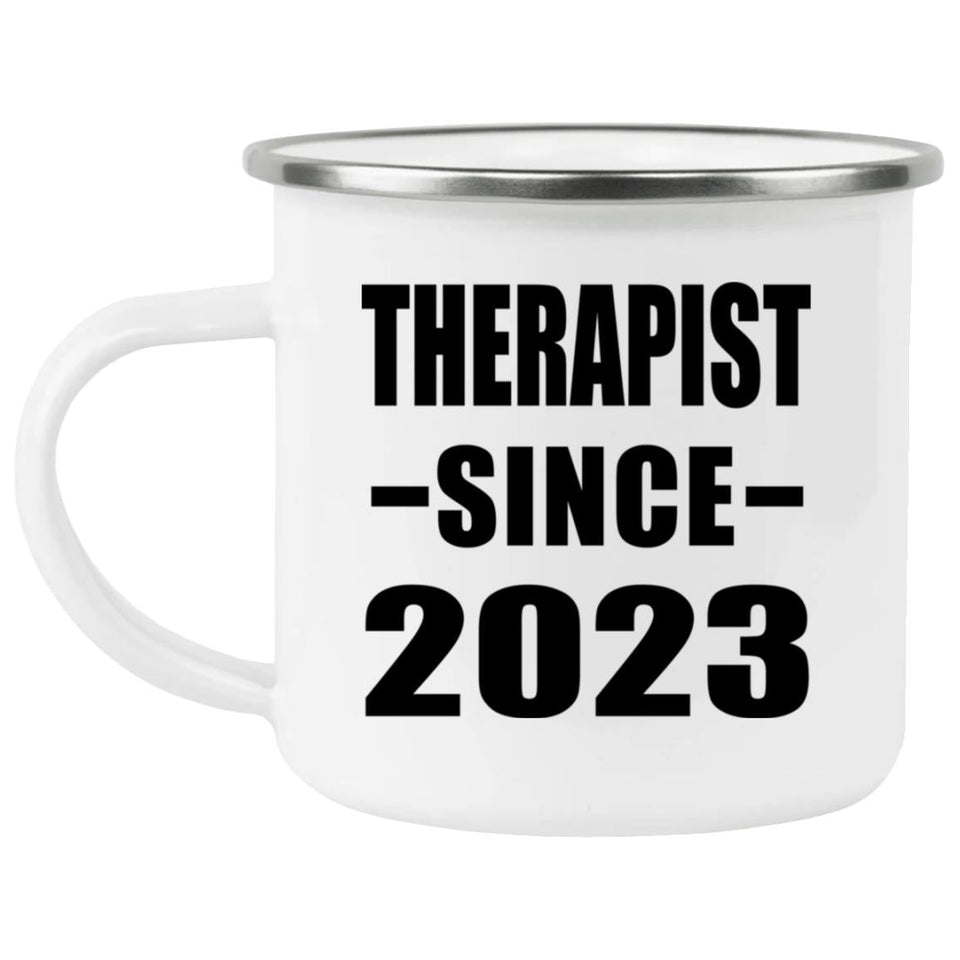Therapist Since 2023 - 12oz Camping Mug