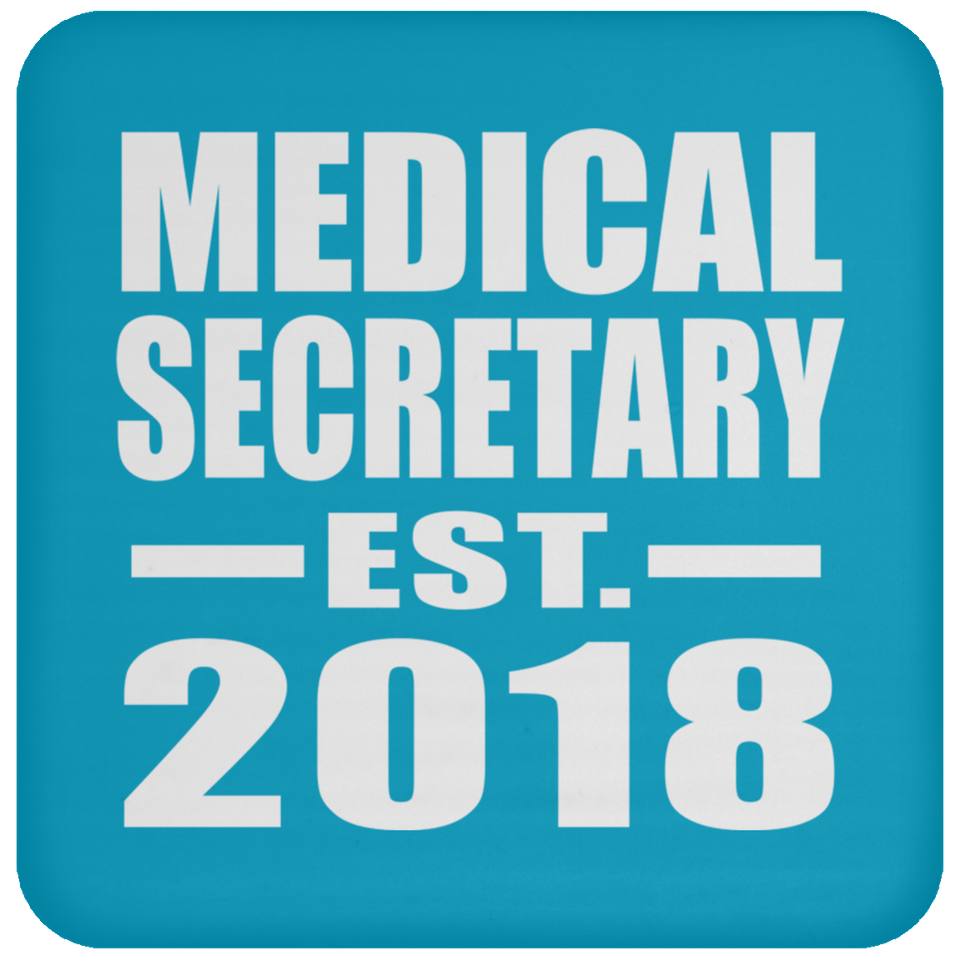 Medical Secretary Established EST. 2018 - Drink Coaster