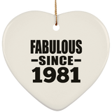 43rd Birthday Fabulous Since 1981 - Heart Ornament