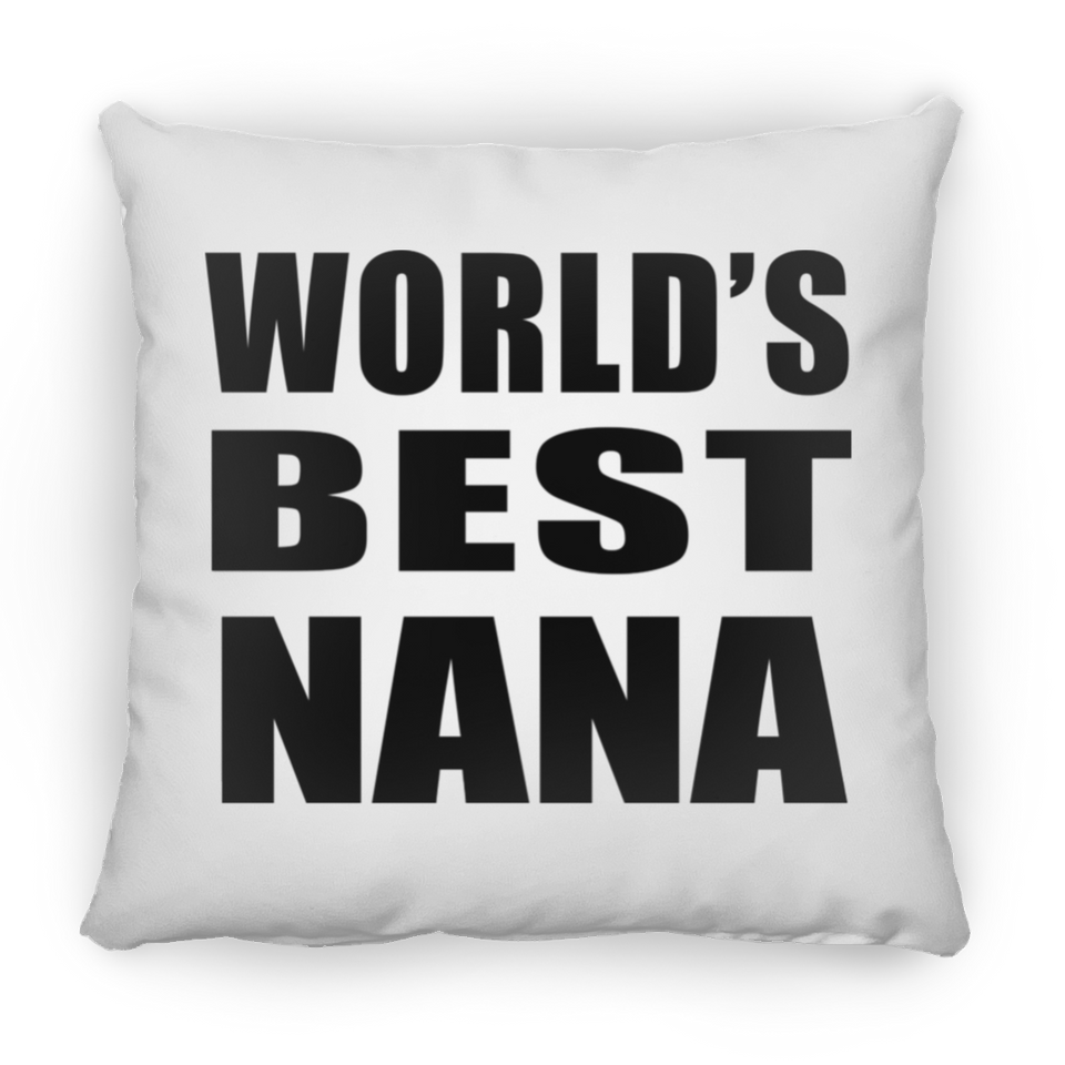 World's Best Nana - Throw Pillow