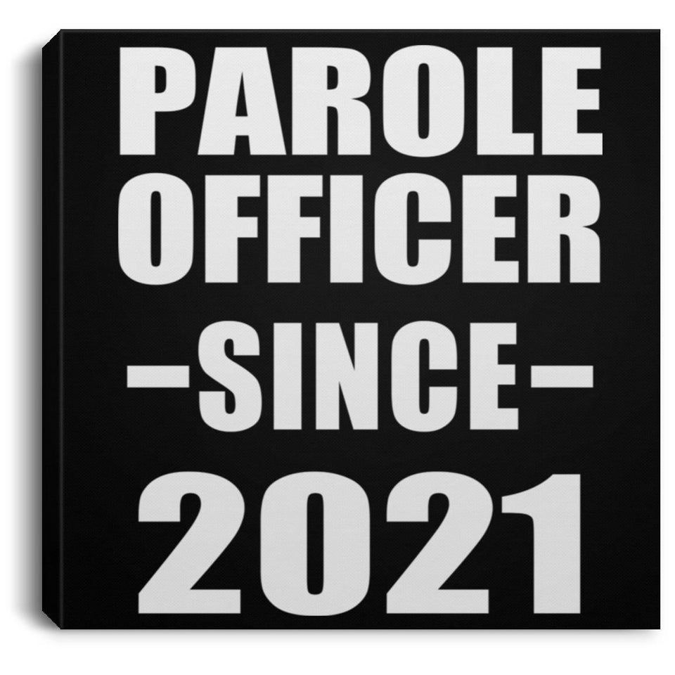 Parole Officer Since 2021 - Canvas Square