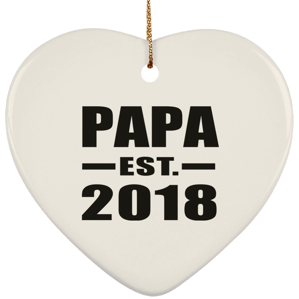 Papa (Grandpa) Established EST. 2018 - Heart Ornament