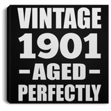 123rd Birthday Vintage 1901 Aged Perfectly - Canvas Square