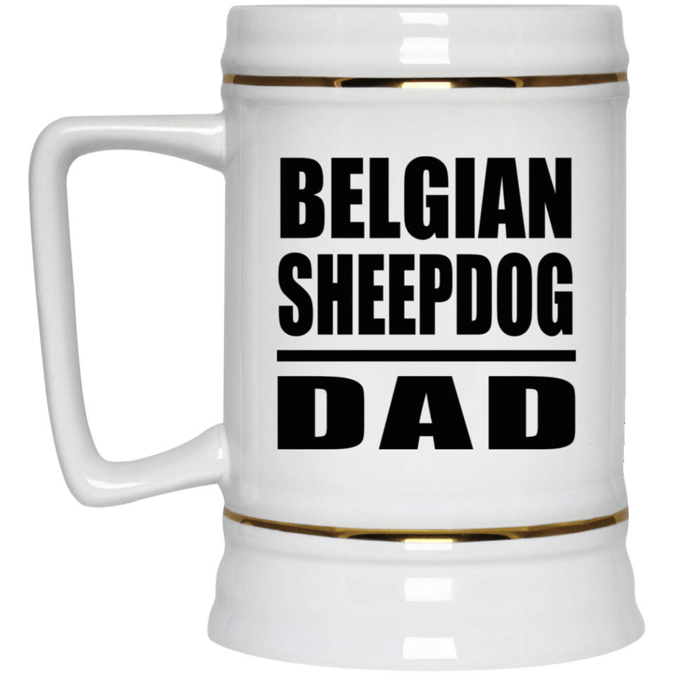 Belgian Sheepdog Dad - Beer Stein