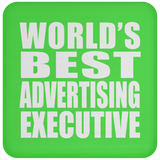 World's Best Advertising Executive - Drink Coaster