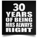 30th Anniversary 30 Years of Being Mrs Always Right - Poster Square