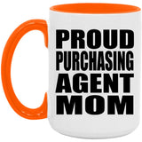 Proud Purchasing Agent Mom - 15oz Accent Mug Orange