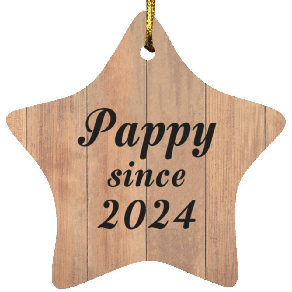 Pappy Since 2024 - Star Ornament C