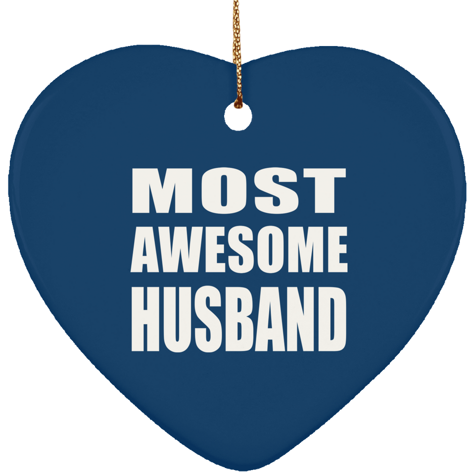 Most Awesome Husband - Heart Ornament