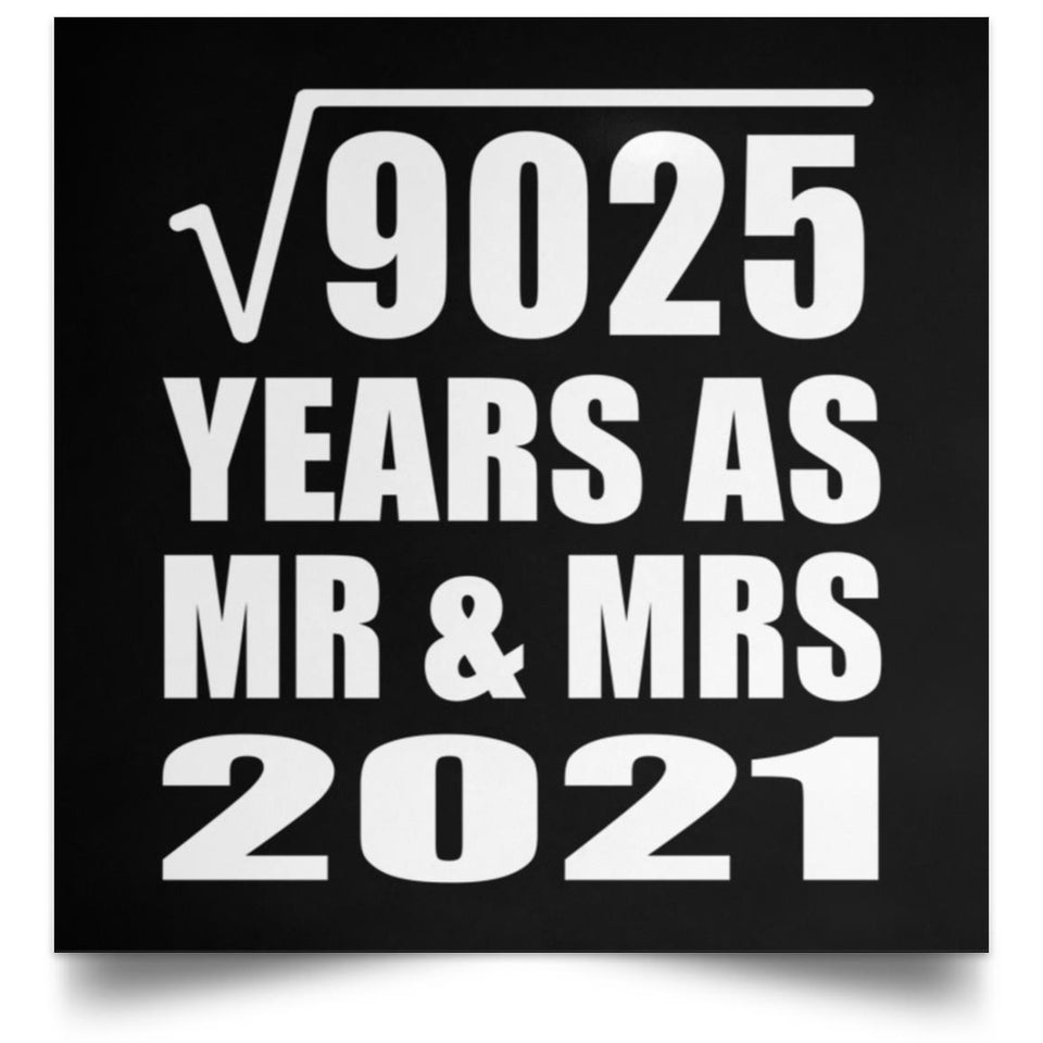 95th Anniversary Square Root of 9025 Years As Mr & Mrs 2021 - Poster Square