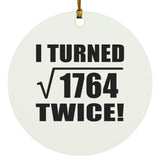 84th Birthday I Turned Square Root of 1764 Twice - Circle Ornament
