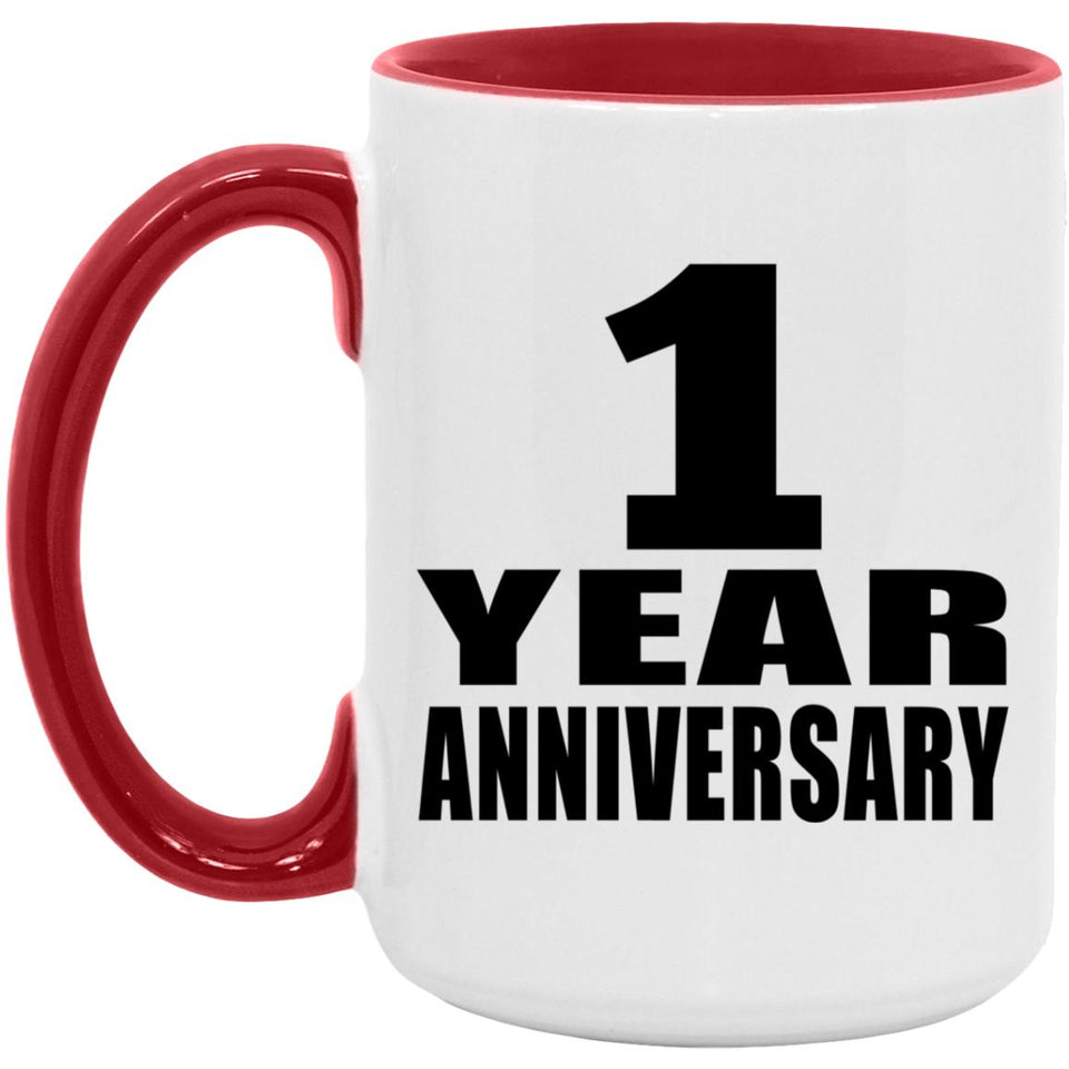 1st Anniversary 1 Year - 15oz Accent Mug Red
