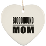 Bloodhound Mom - Heart Ornament