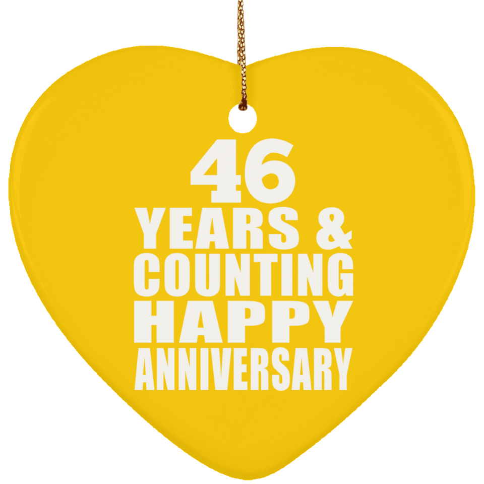 Happy 46th Anniversary 46 Years & Counting - Heart Ornament
