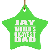 Jay World's Okayest Dad - Star Ornament