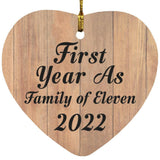 First Year As Family Of Eleven 2022 - Heart Ornament C