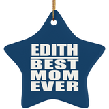 Edith Best Mom Ever - Star Ornament