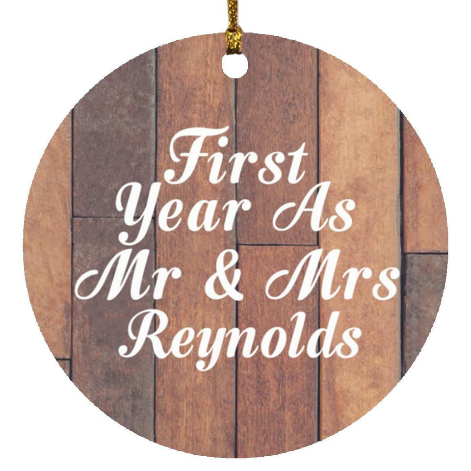 First Year As Mr & Mrs Reynolds - Circle Ornament E