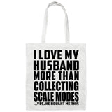 I Love My Husband More Than Collecting Scale Modes - Tote Bag White