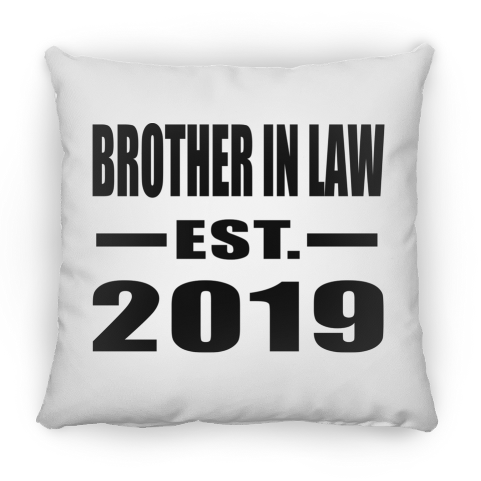 Brother In Law Established EST. 2019 - Throw Pillow