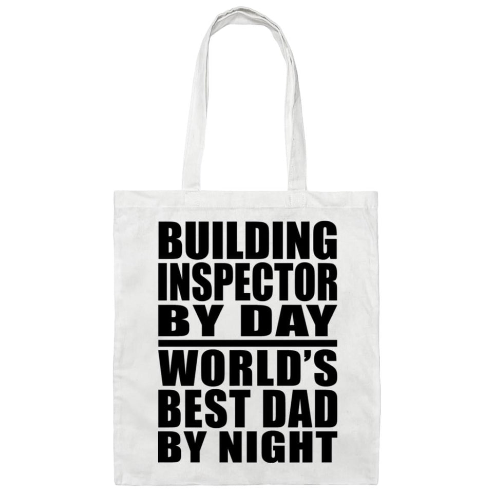Building Inspector By Day World's Best Dad By Night - Tote Bag White