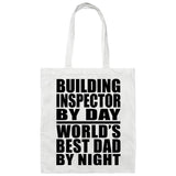 Building Inspector By Day World's Best Dad By Night - Tote Bag White