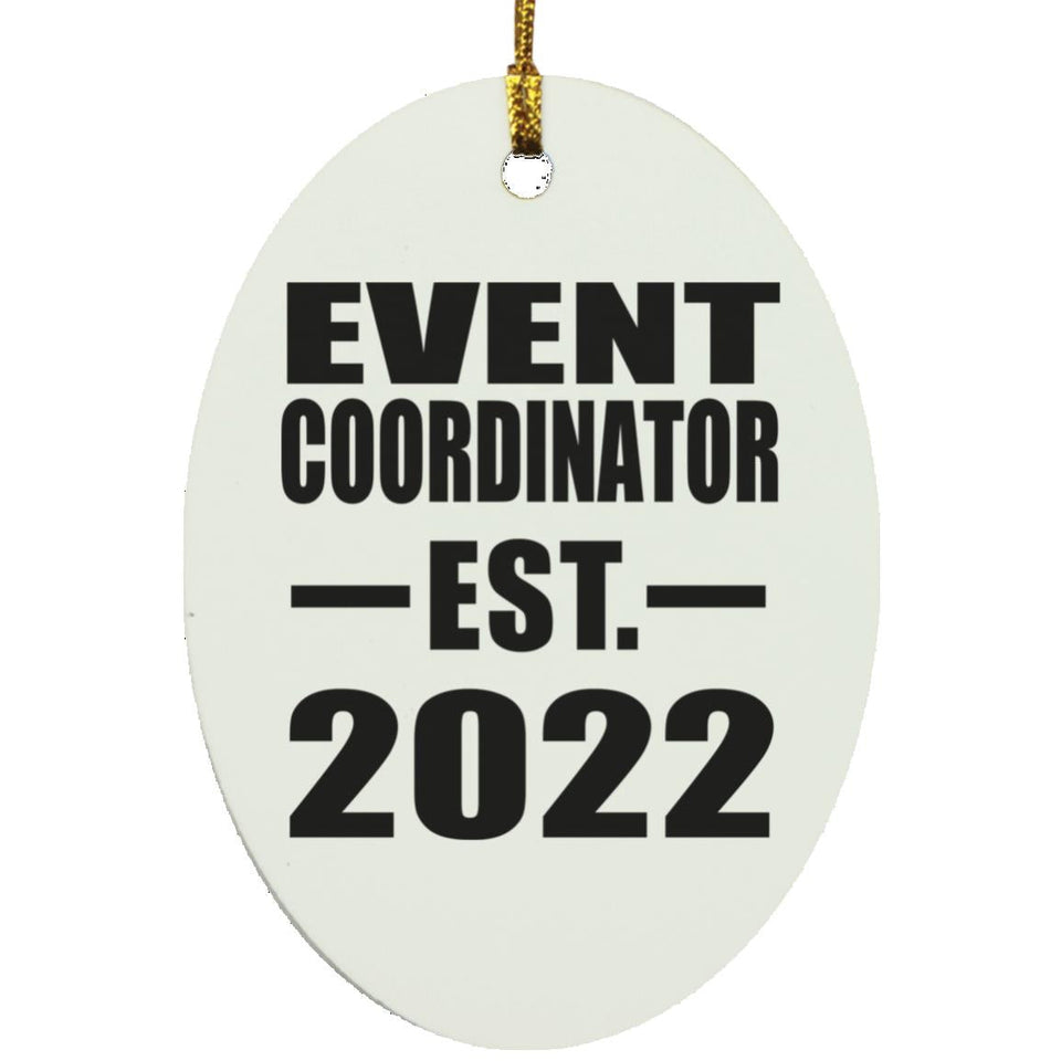 Event Coordinator Established EST. 2022 - Oval Ornament