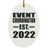 Event Coordinator Established EST. 2022 - Oval Ornament