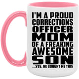 Proud Corrections Officer Mom Of Awesome Son - 15oz Accent Mug Pink
