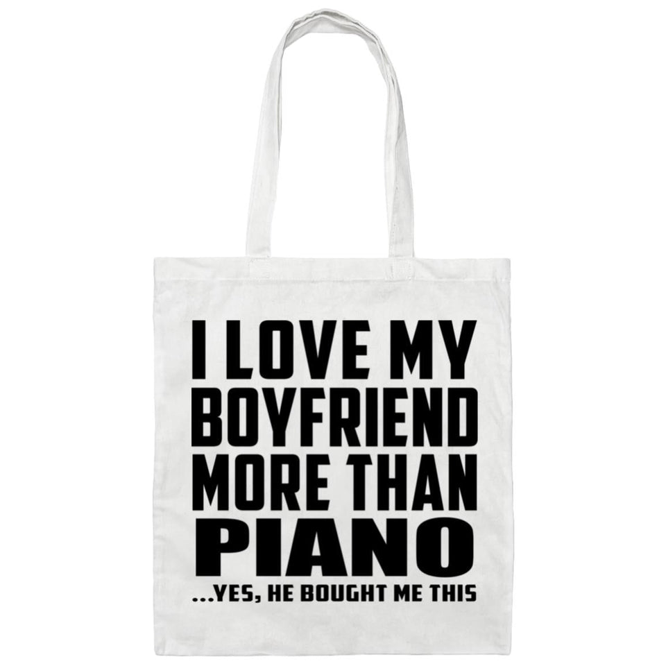 I Love My Boyfriend More Than Piano - Tote Bag White