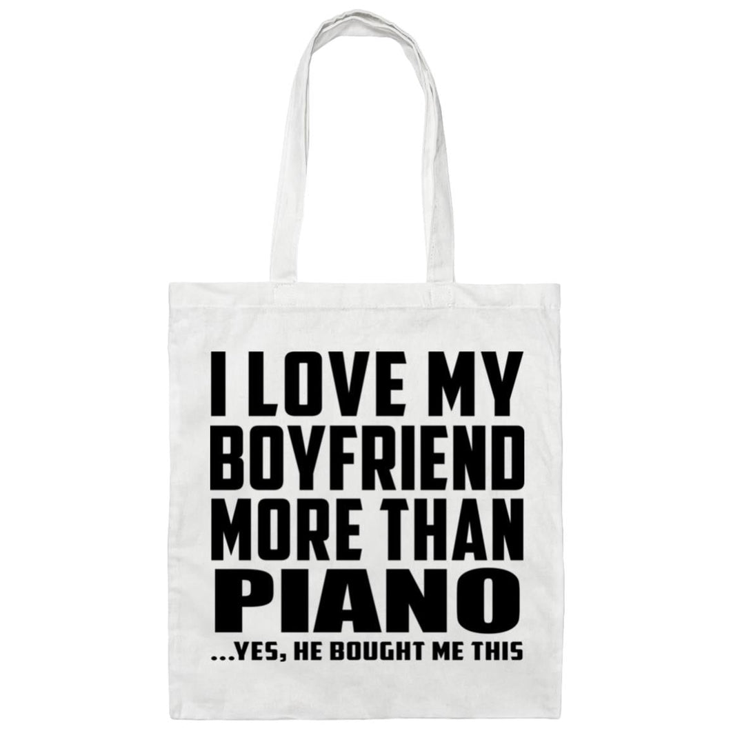 I Love My Boyfriend More Than Piano - Tote Bag White
