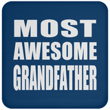 Most Awesome Grandfather - Drink Coaster