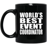 World's Best Event Coordinator - 11 Oz Coffee Mug Black