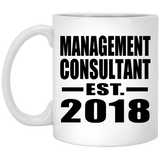 Management Consultant Established EST. 2018 - 11 Oz Coffee Mug