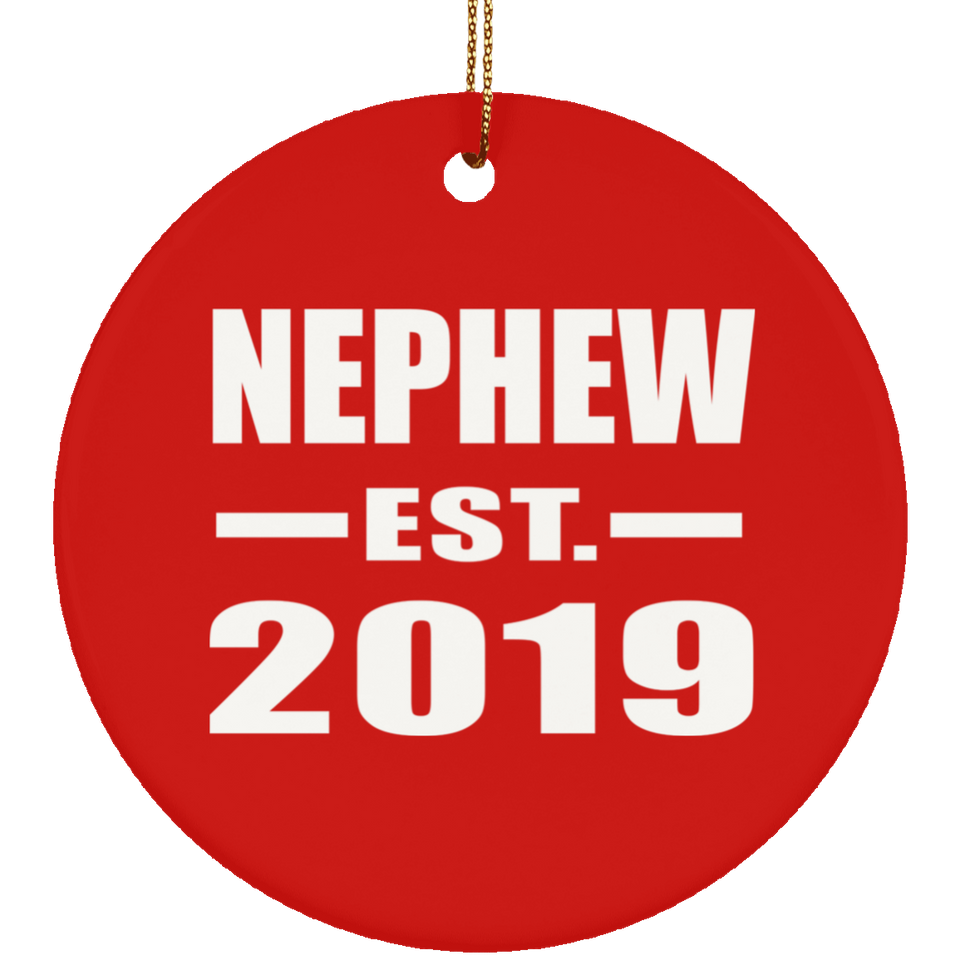 Nephew Established EST. 2019 - Circle Ornament