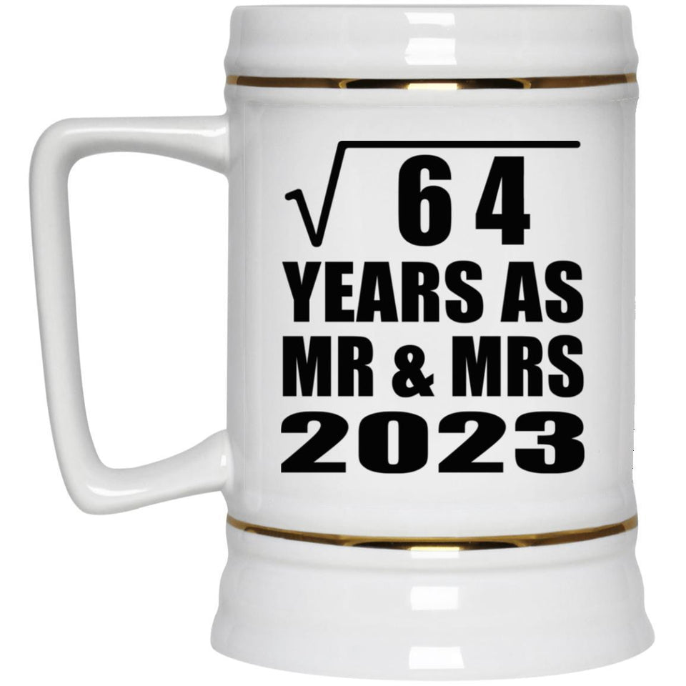 8th Anniversary Square Root of 64 Years As Mr & Mrs 2023 - Beer Stein
