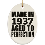 87th Birthday Made In 1937 Aged to Perfection - Oval Ornament