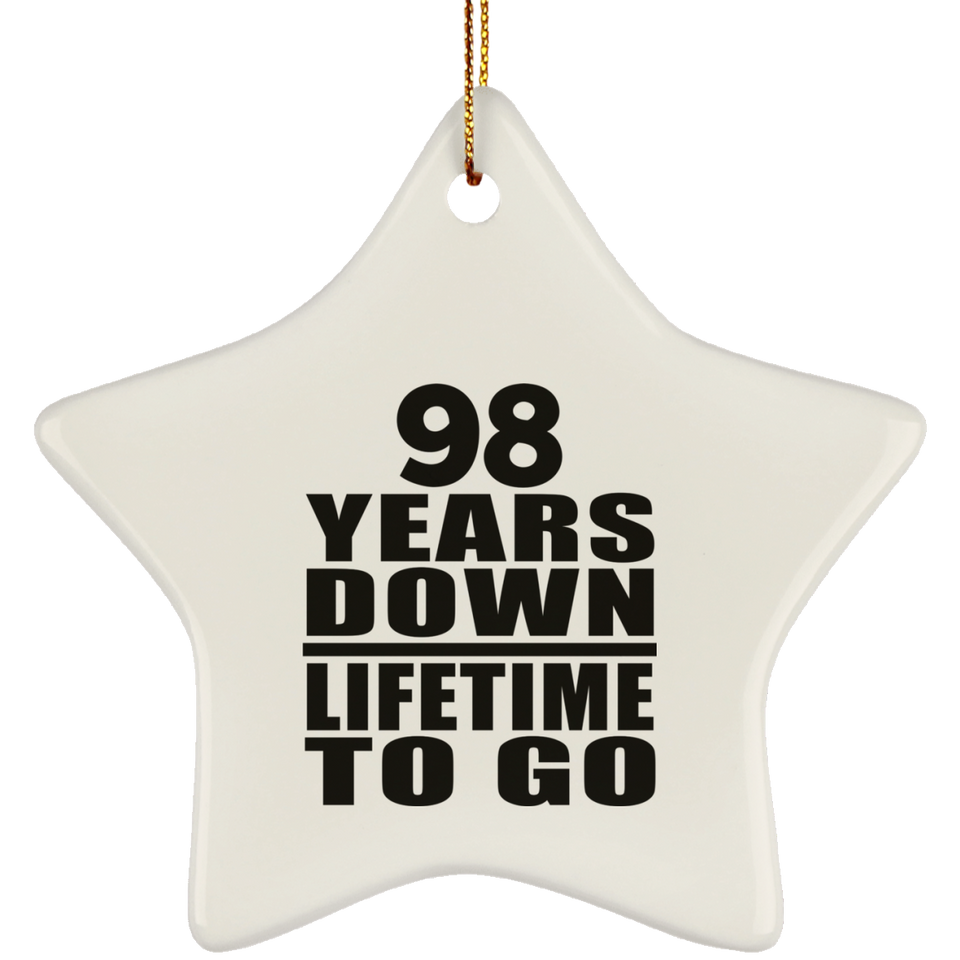 98th Anniversary 98 Years Down Lifetime To Go - Star Ornament