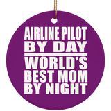 Airline Pilot By Day World's Best Mom By Night - Circle Ornament