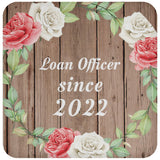 Loan Officer Since 2022 - Drink Coaster B