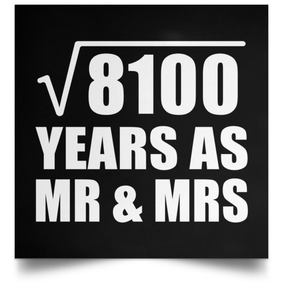 90th Anniversary Square Root of 8100 Years As Mr & Mrs - Poster Square