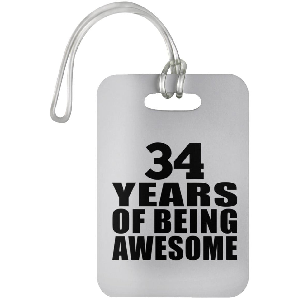 34th Birthday 34 Years Of Being Awesome - Luggage Bag Tag