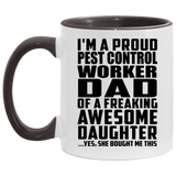 Proud Pest Control Worker Dad Of Awesome Daughter - 11oz Accent Mug Black