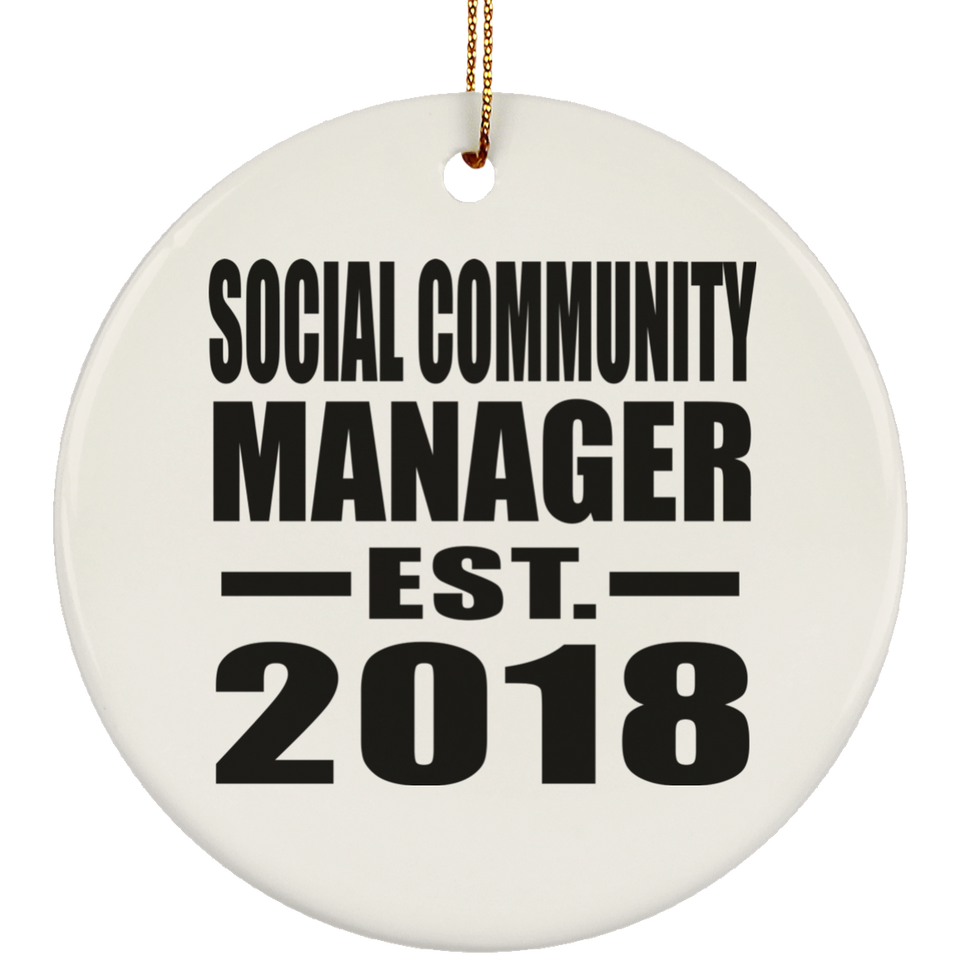 Social Community Manager Established EST. 2018 - Circle Ornament