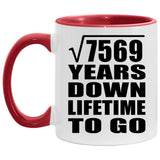 87th Anniversary Square Root of 7569 Years Lifetime To Go - 11oz Accent Mug Red