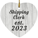 Shipping Clerk Established Est. 2023 - Heart Ornament F